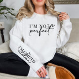 PREORDER: I'm Not Perfect Graphic Sweatshirt in Three Colors
