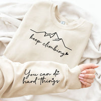 PREORDER: Keep Climbing Sweatshirt in Three Colors